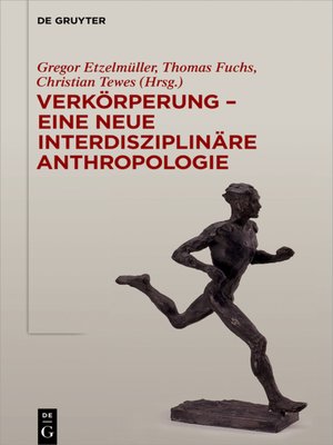 cover image of Verkörperung--eine neue interdisziplinäre Anthropologie